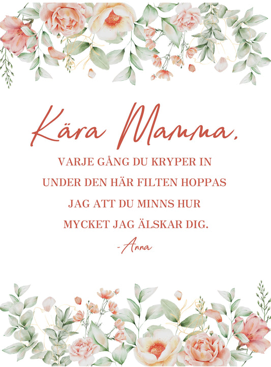 Varje Gång - Personlig Filt (Kära Mamma) - Från 1 Person