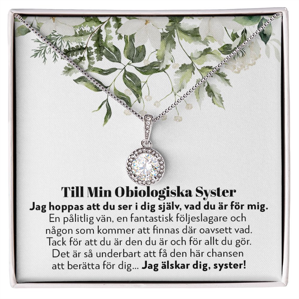 Till Min Obiologiska Syster - En Pålitlig Vän - Halsband Eternal Hope