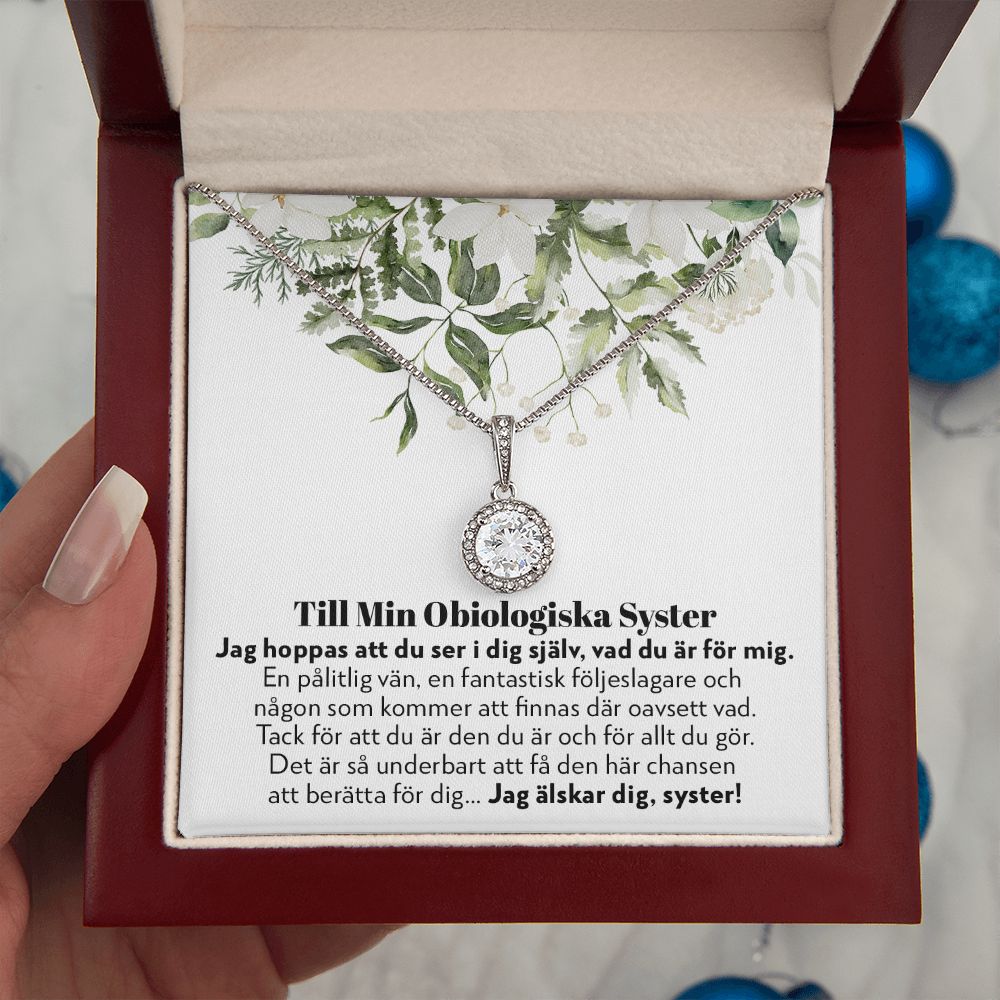 Till Min Obiologiska Syster - En Pålitlig Vän - Halsband Eternal Hope