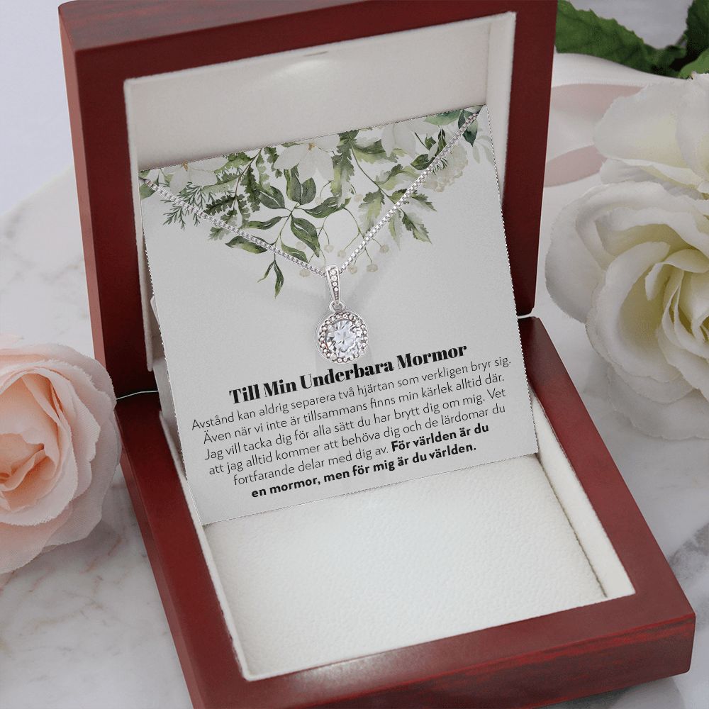 Till Min Underbara Mormor - Aldrig Separerade - Halsband Eternal Hope