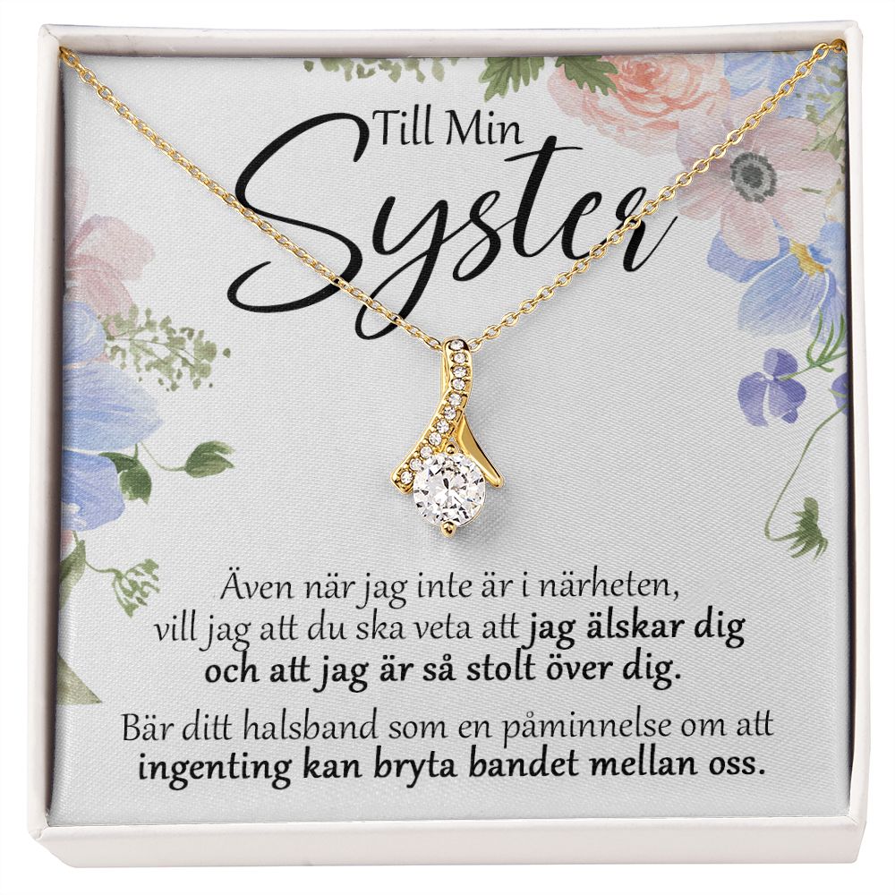 Till Min Syster - Stolt - Halsband Alluring Beauty