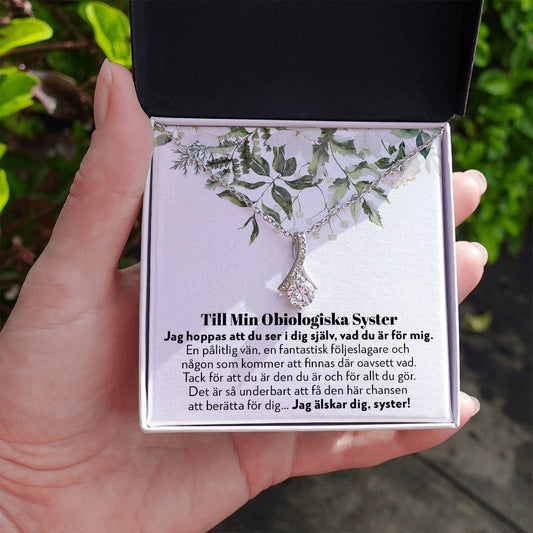 Till Min Obiologiska Syster - En Pålitlig Vän - Halsband Alluring Beauty