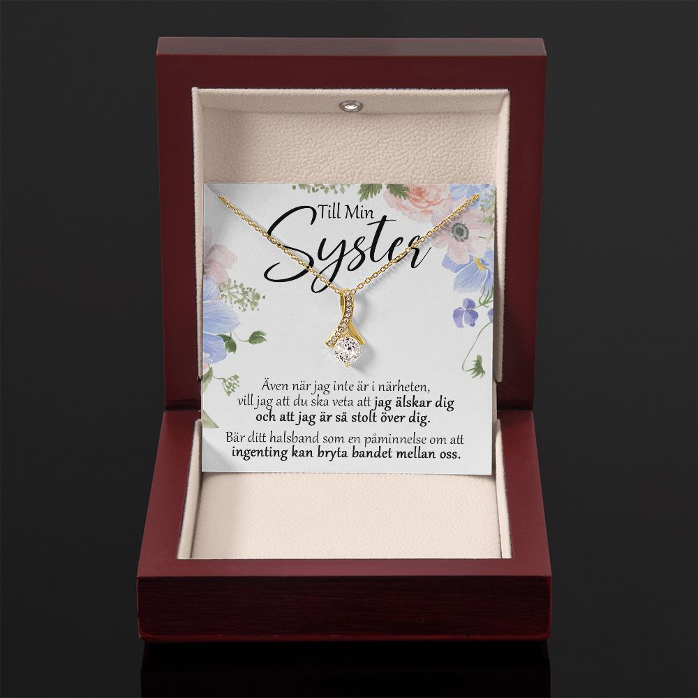 Till Min Syster - Stolt - Halsband Alluring Beauty