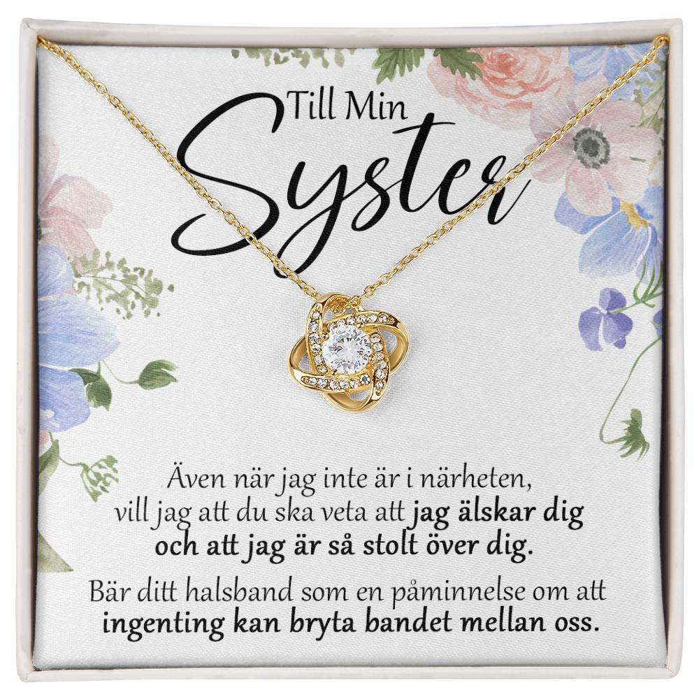 Till Min Syster - Stolt - Halsband Kärleksknop