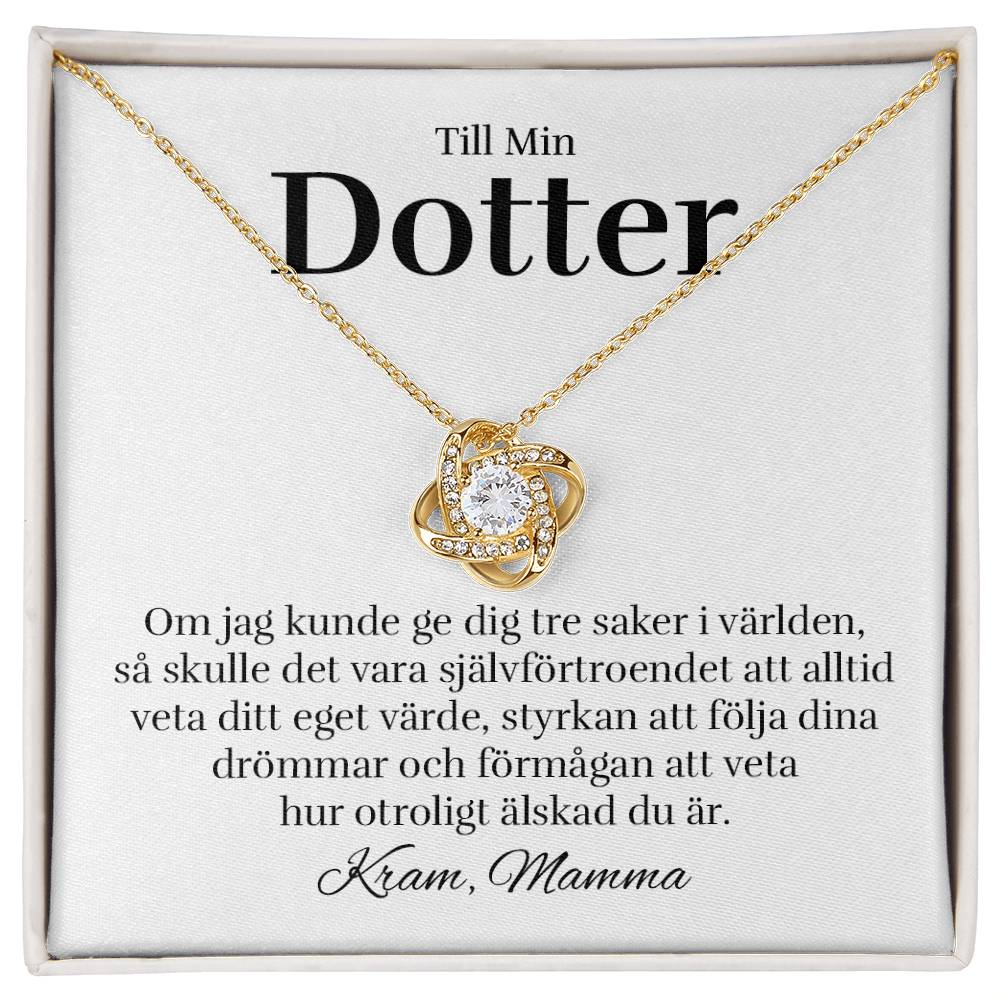 Till Min Dotter - Tre Saker (från Mamma) - Halsband Kärleksknop