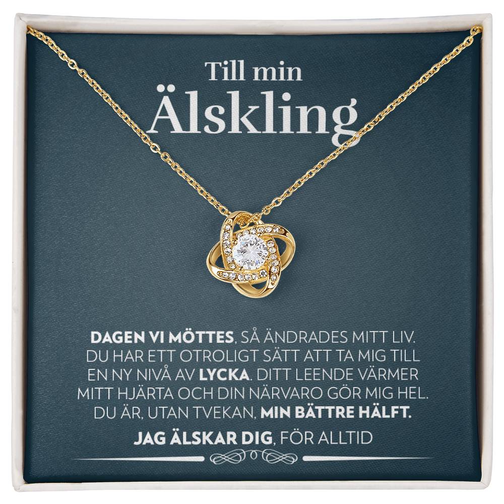 Till Min Älskling - Dagen Vi Möttes - Halsband Kärleksknop