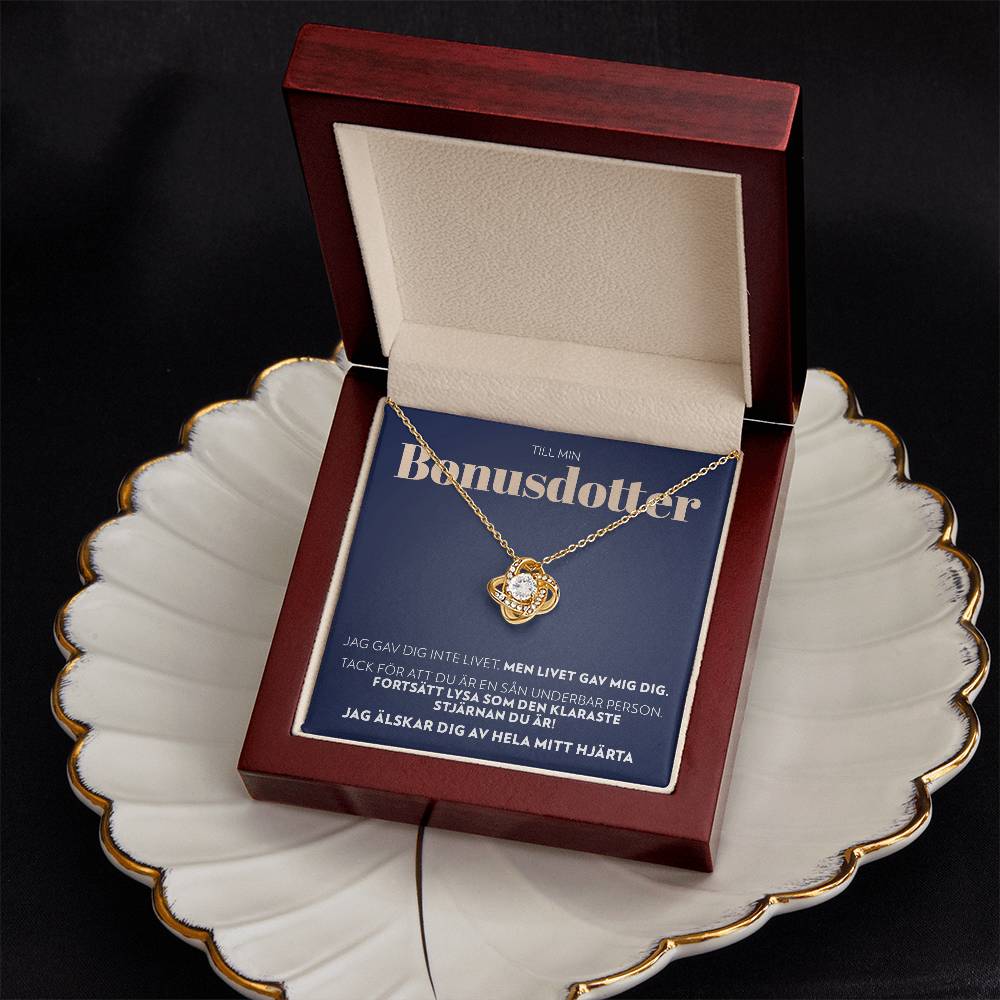 Till Min Bonusdotter - Livet Gav Mig Dig - Halsband Kärleksknop