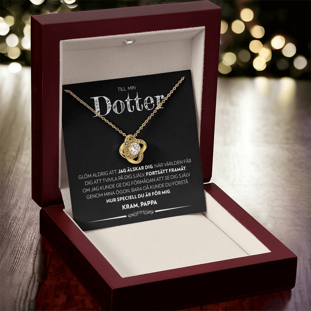 Till Min Dotter (Från Pappa) - Fortsätt Framåt - Halsband Kärleksknop