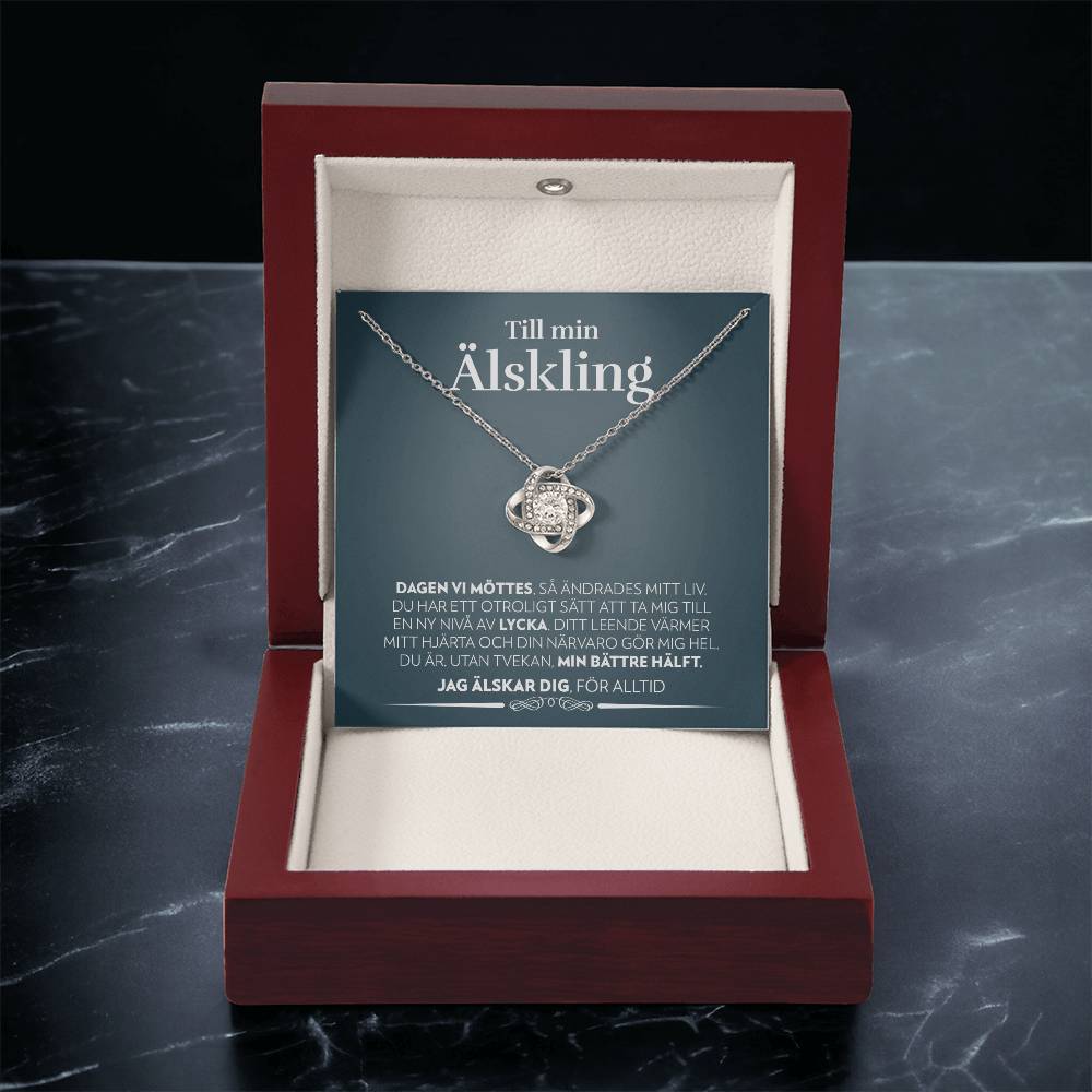 Till Min Älskling - Dagen Vi Möttes - Halsband Kärleksknop