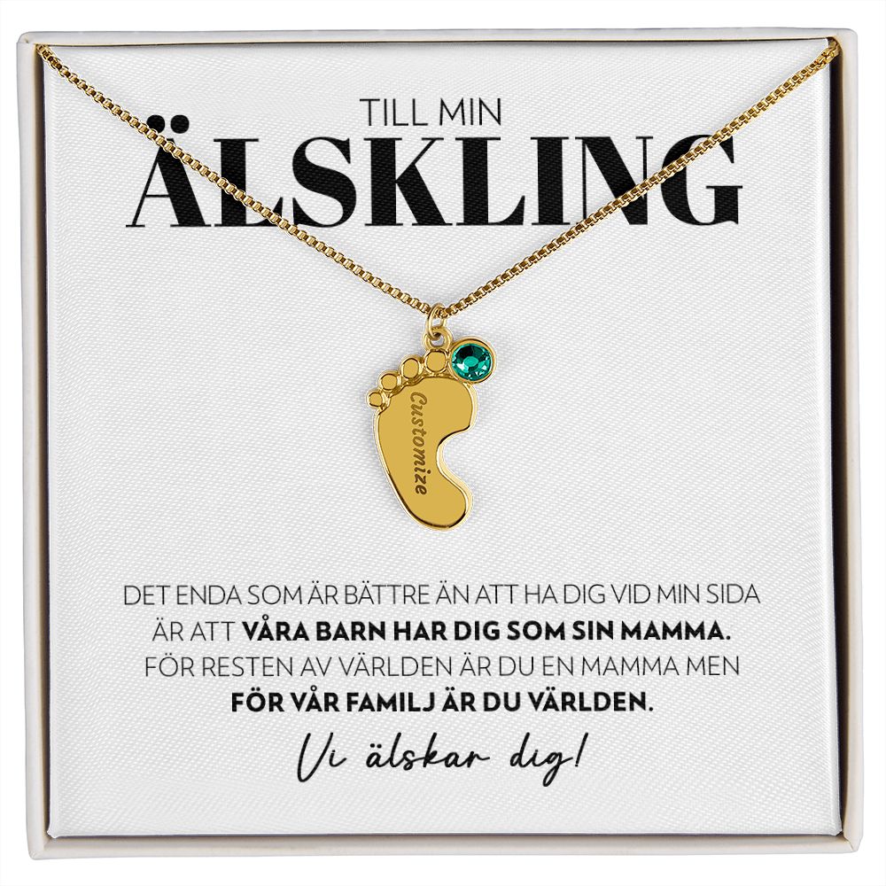 Till Min Älskling - Det Enda Som Är Bättre - Halsband med Babyfötter och Födelsesten