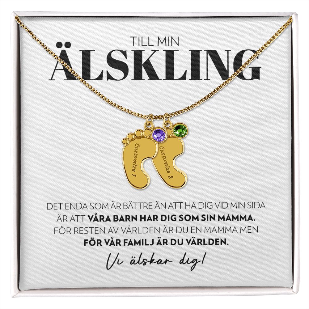 Till Min Älskling - Det Enda Som Är Bättre - Halsband med Babyfötter och Födelsesten