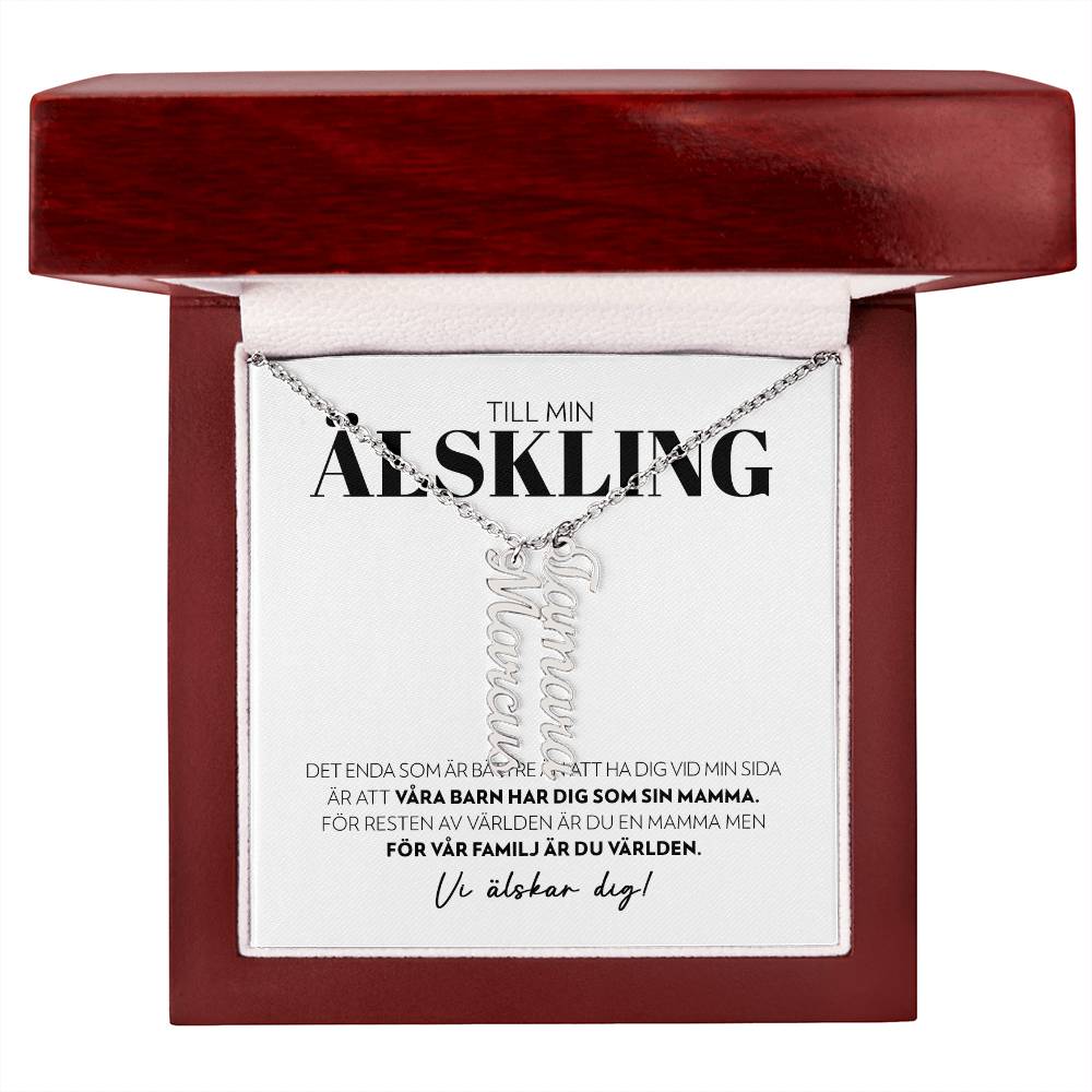 Älskling - Det Enda Som Är Bättre - Namnhalsband (Vertikalt)
