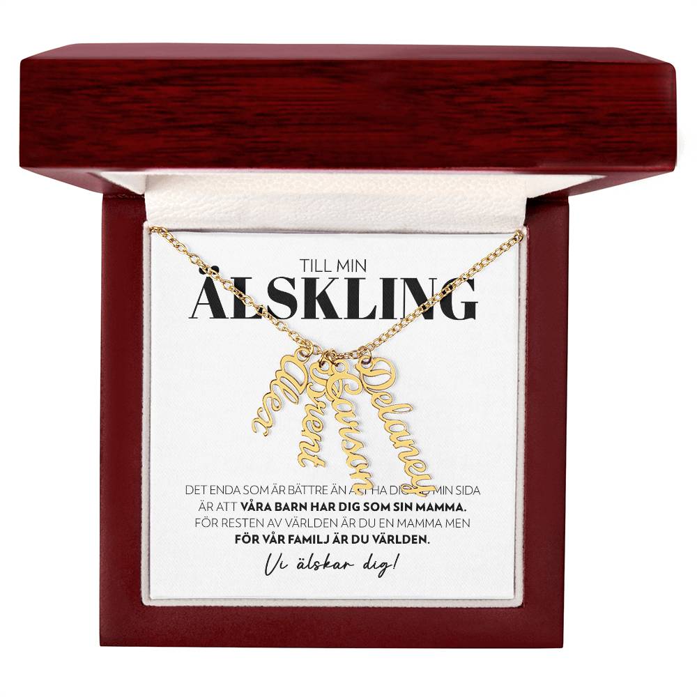 Älskling - Det Enda Som Är Bättre - Namnhalsband (Vertikalt)