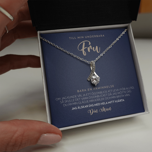 Till Min Underbara Fru - Bara En Påminnelse - Halsband Alluring Beauty