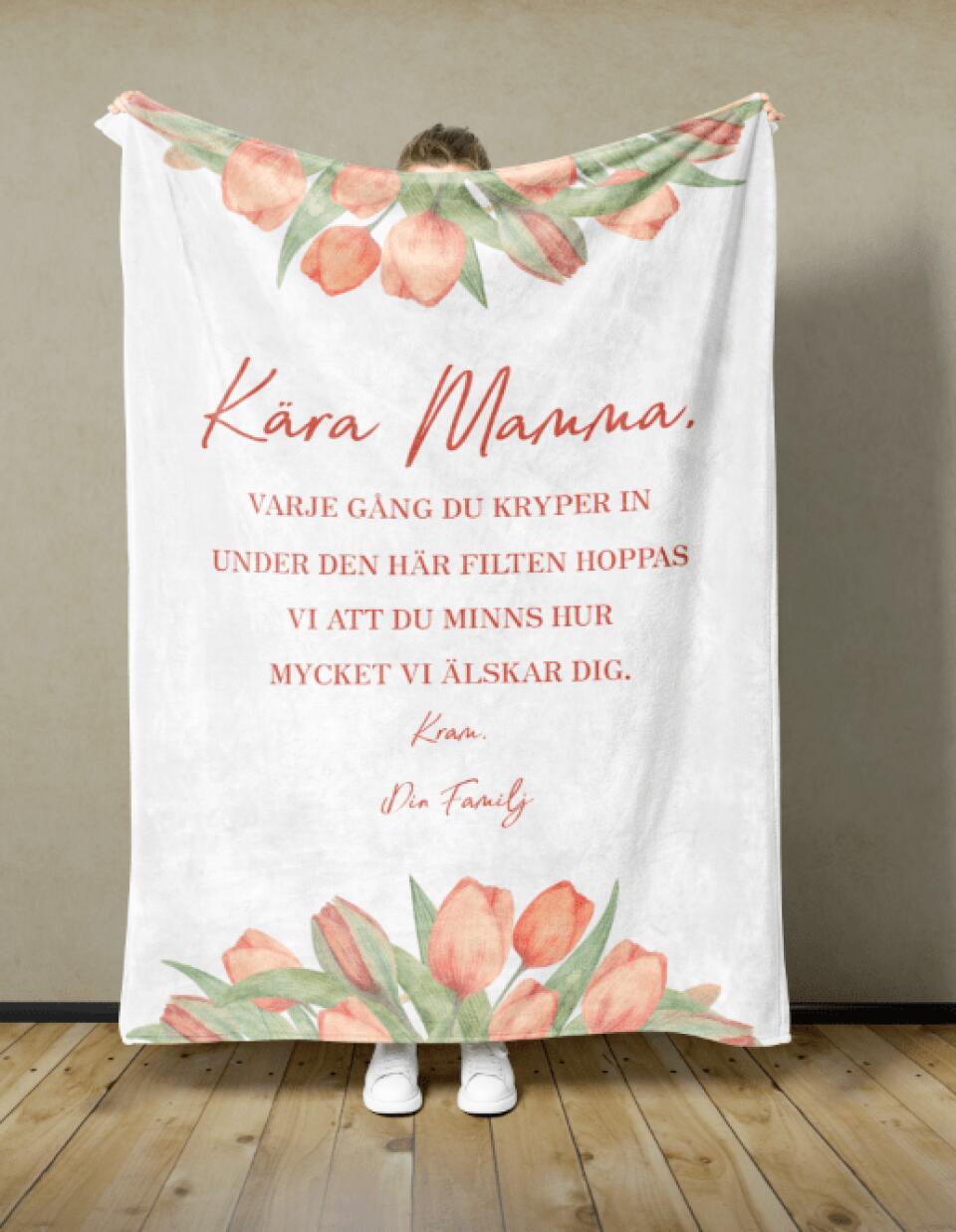 Varje Gång - Personlig Filt (Kära Mamma)