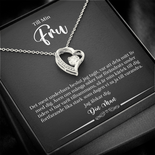 Till Min Fru - Det mest underbara beslut - Halsband Forever Love