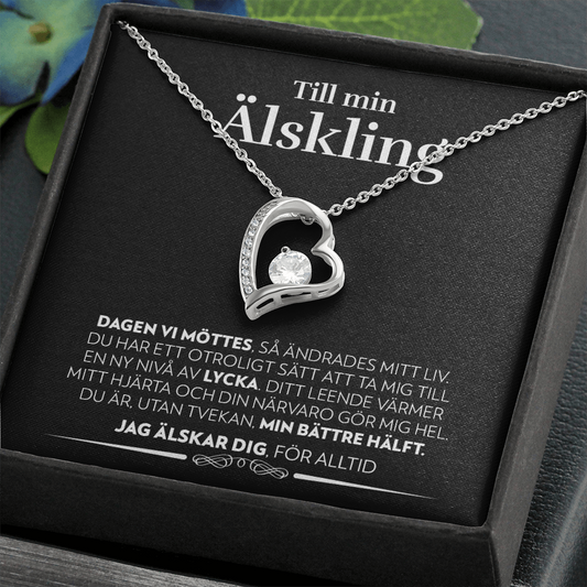 Till Min Älskling - Dagen Vi Möttes (Svart) - Halsband Forever Love