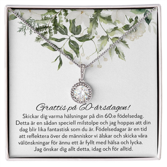 Grattis på 60-årsdagen - 60-årspresent Till Kvinna - Halsband Eternal Hope