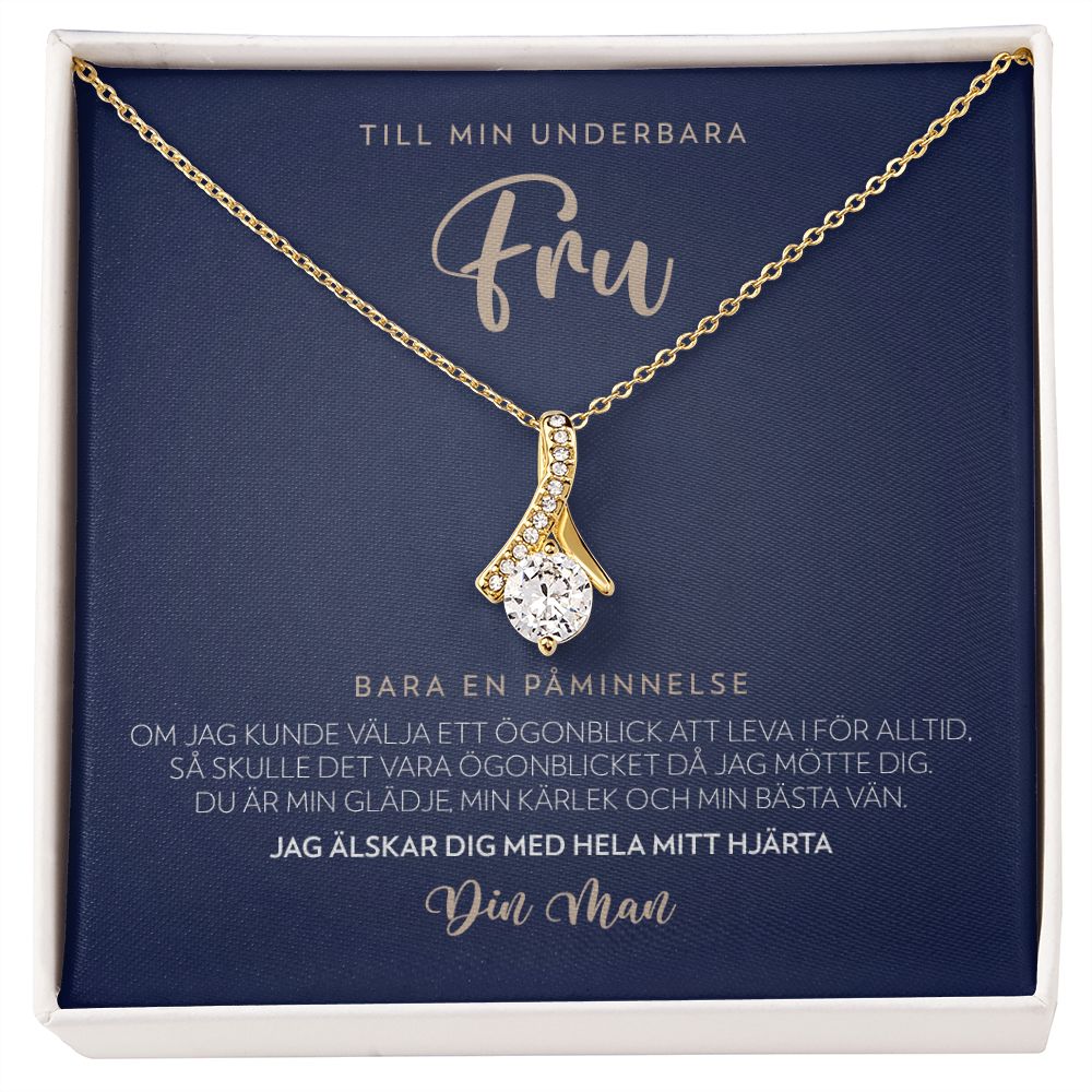 Till Min Underbara Fru - Bara En Påminnelse - Halsband Alluring Beauty