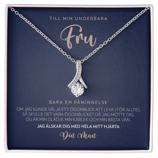 Till Min Underbara Fru - Bara En Påminnelse - Halsband Alluring Beauty