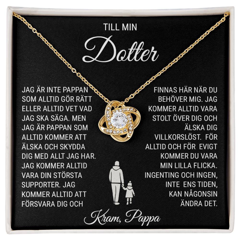 Till Min Dotter (från Pappa) -  Med Allt Jag Har - Halsband Kärleksknop