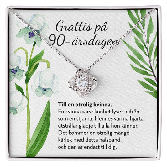 Grattis på 90-årsdagen - 90-årspresent Till Kvinna - Halsband Kärleksknop