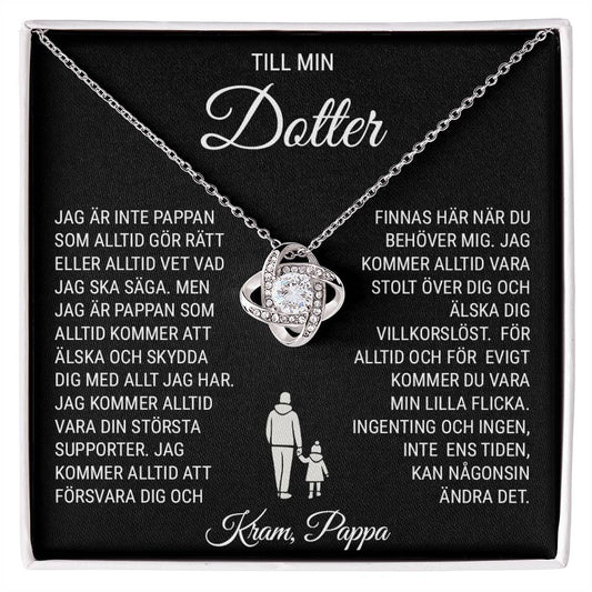 Till Min Dotter (från Pappa) -  Med Allt Jag Har - Halsband Kärleksknop