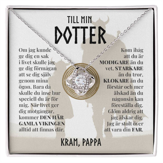 Till Min Dotter (Från Pappa) - Den Här Gamla Vikingen - Halsband Kärleksknop