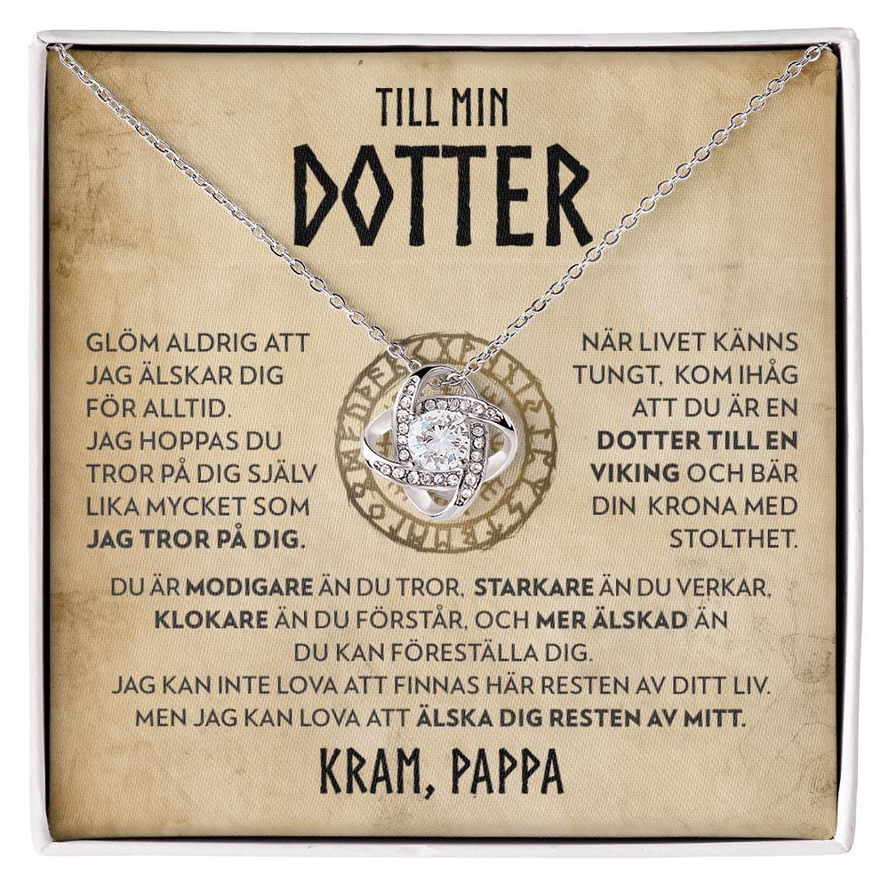 Till Min Dotter (från Pappa) - Dotter till en Viking - Halsband Kärleksknop