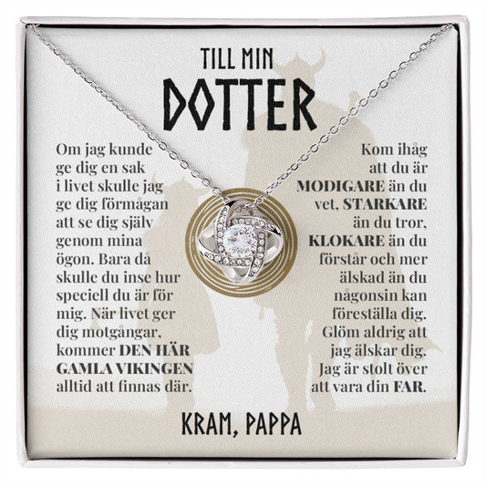 Till Min Dotter (Från Pappa) - Den Här Gamla Vikingen - Halsband Kärleksknop
