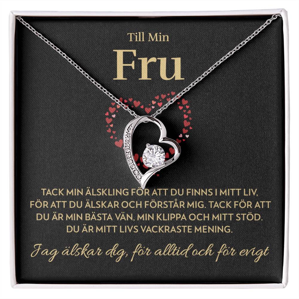 Till Min Fru - Mitt livs vackraste mening - Halsband Forever Love