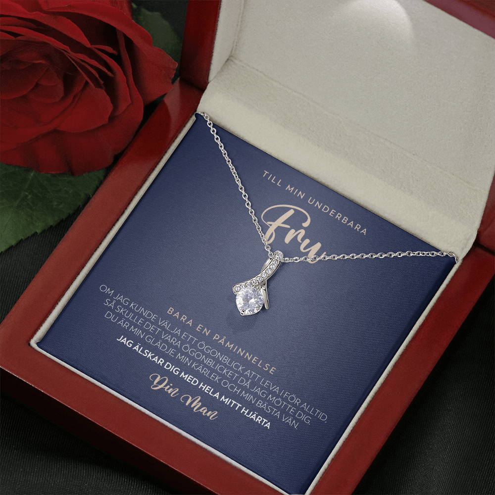 Till Min Underbara Fru - Bara En Påminnelse - Halsband Alluring Beauty