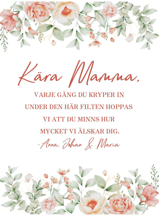 Varje Gång - Personlig Filt (Kära Mamma)