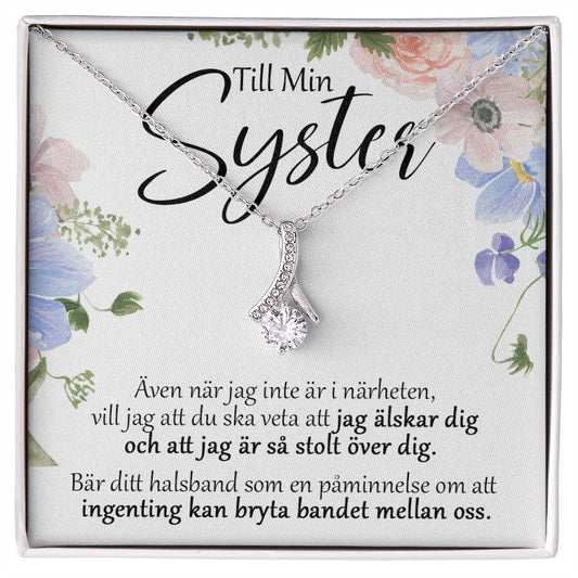 Till Min Syster - Stolt - Halsband Alluring Beauty