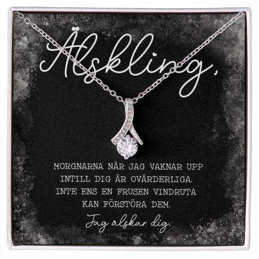 Älskling - Inte Ens En Frusen Vindruta - Halsband Alluring Beauty