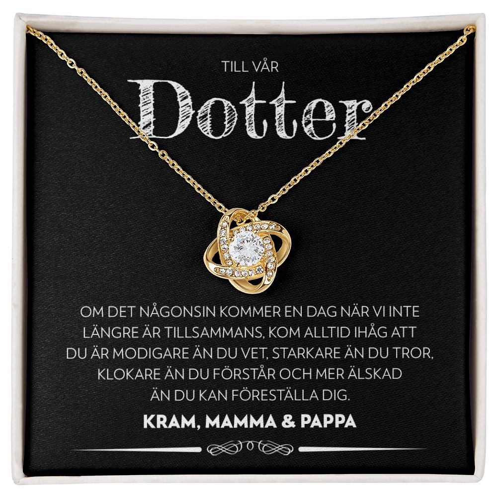 Till Vår Dotter - En Dag (Från Mamma & Pappa) - Halsband Kärleksknop