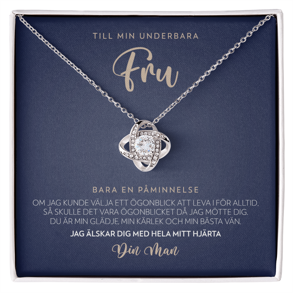 Till Min Underbara Fru - Bara En Påminnelse - Halsband Kärleksknop