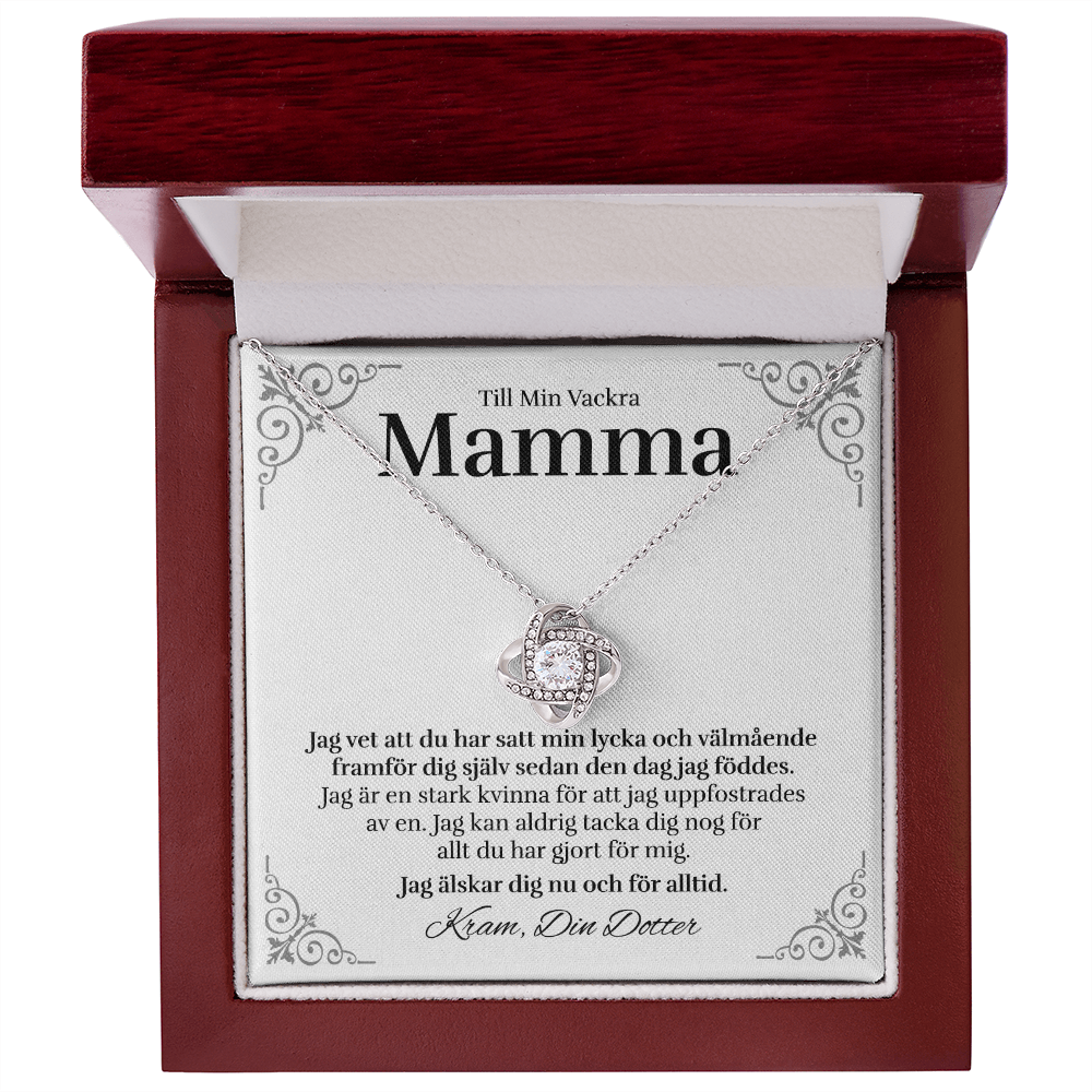 Till Min Vackra Mamma (från Dotter) - Lycka - Halsband Kärleksknop