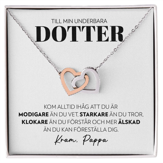 Till Min Underbara Dotter - Modigare (från Pappa)  - Halsband Två Hjärtan