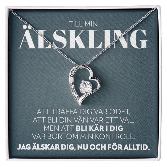 Till Min Älskling - Ödet - Halsband Forever Love