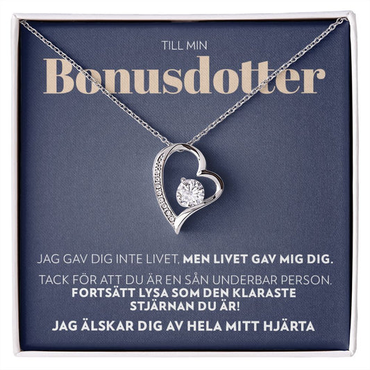 Till Min Bonusdotter - Livet Gav Mig Dig - Halsband Forever Love