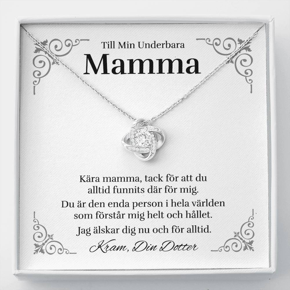 Till Min Underbara Mamma (från Dotter) - Kära Mamma - Halsband Kärleksknop