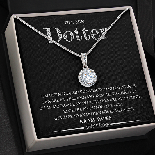 Till Min Dotter - En Dag (Från Pappa) - Halsband Eternal Hope